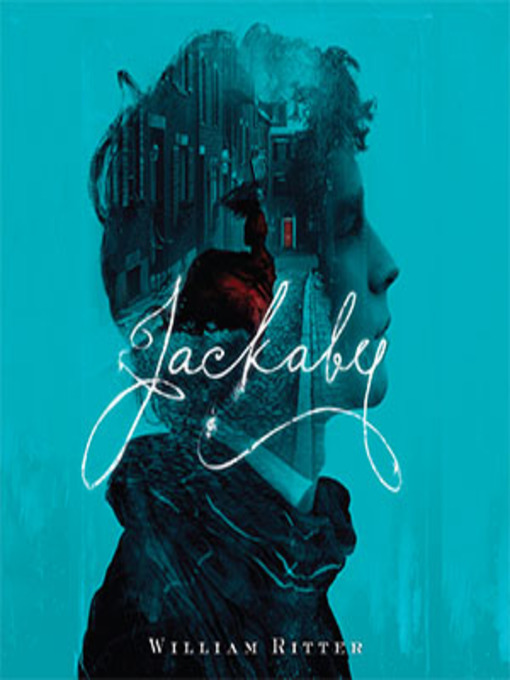 Title details for Jackaby by William Ritter - Available